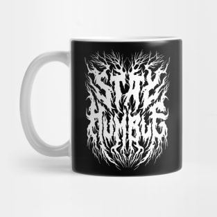 Stay Humble - Grunge Aesthetic - 90s Black Metal Mug